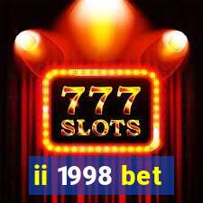 ii 1998 bet